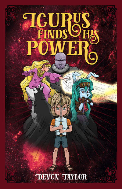 Icurus Finds His Power- Hardcover + Color Interior (Autographed)